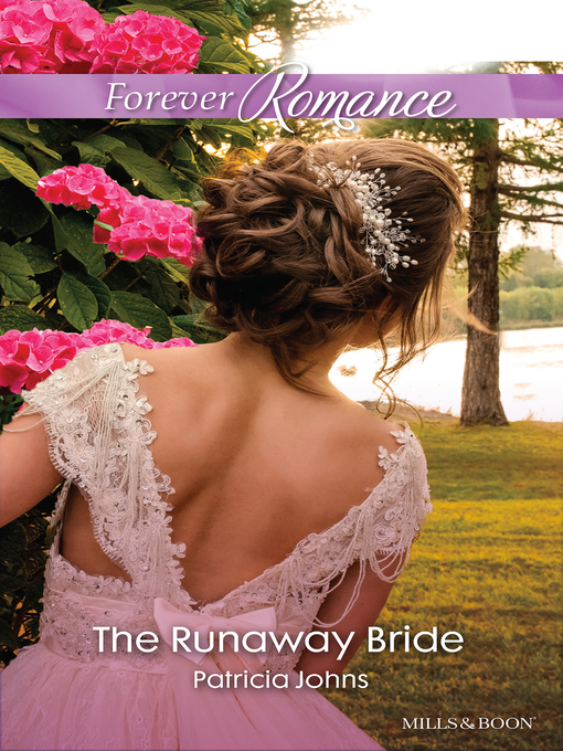 Title details for The Runaway Bride by Patricia Johns - Available